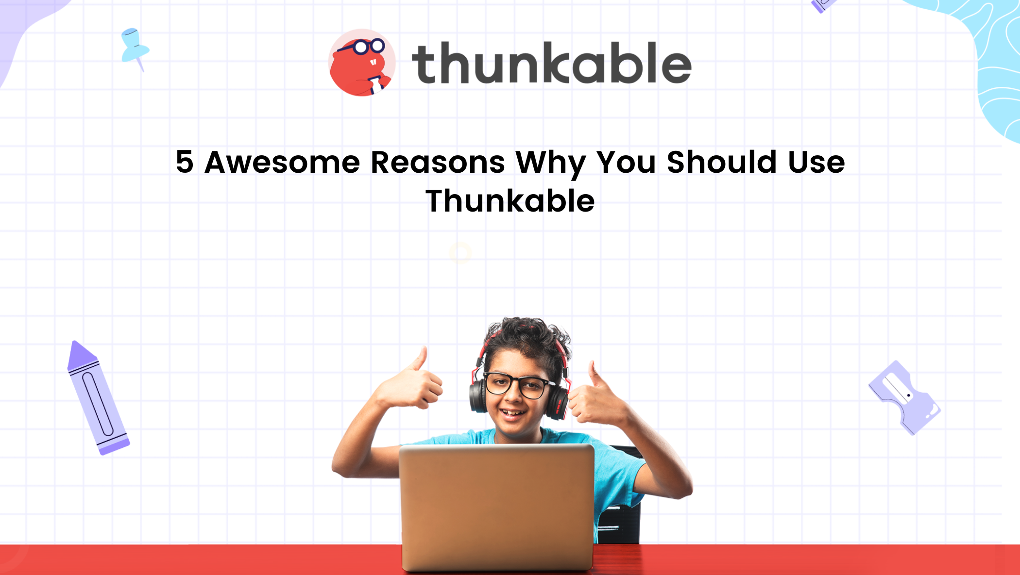 5 Awesome Reasons Why You Should Use Thunkable Featured Image