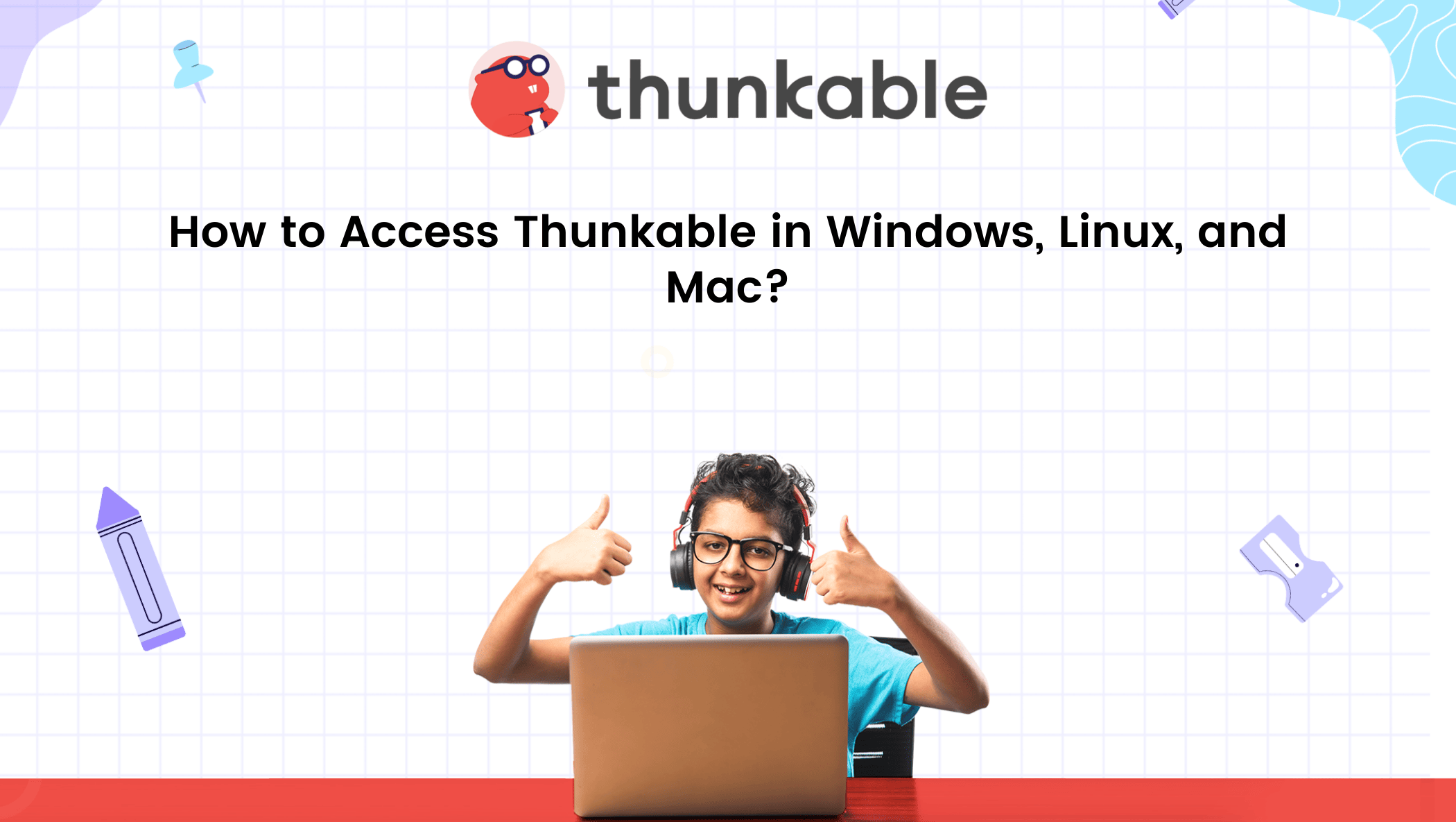 How to Access Thunkable in Windows, Linux, and Mac