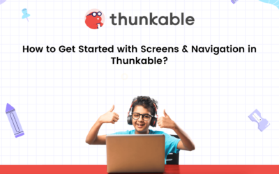 How to Get Started with Screens & Navigation in Thunkable [2023 Guide]