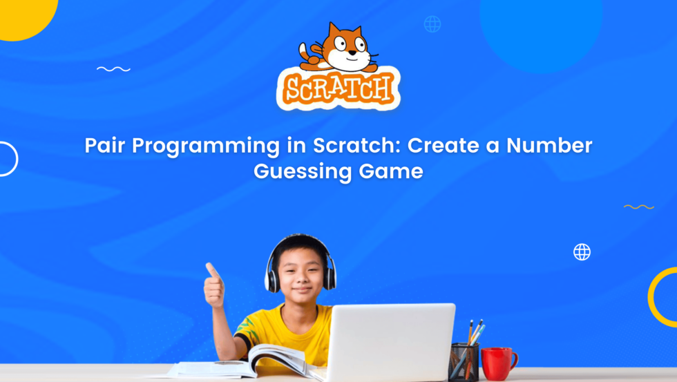 how-to-create-a-number-guessing-game-in-scratch-pair-programming