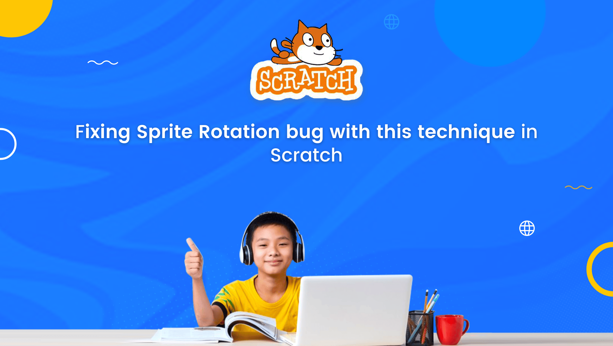 Upside-down Sprite in Scratch; fix Sprite Rotation bug with this technique
