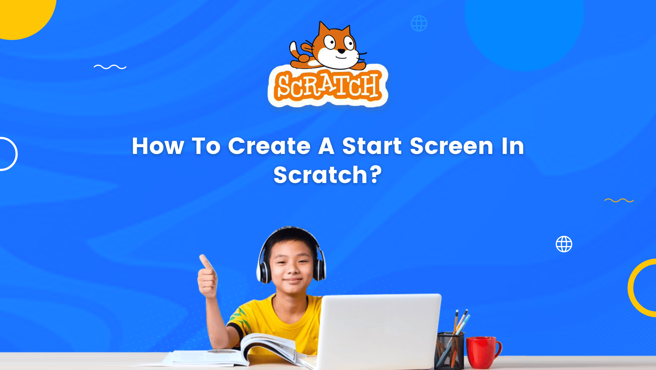 How To Create A Start Screen In Scratch
