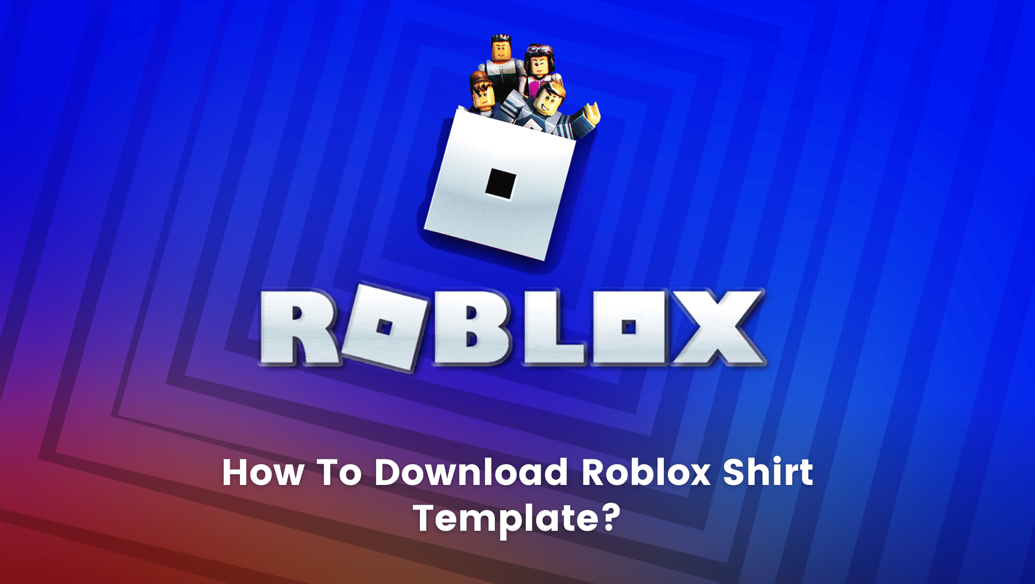Roblox Shirt Template How to Make Custom Roblox Shirts  Beebom