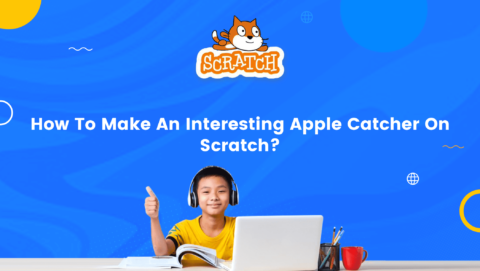 Scratch Apple Model How To Make An Interesting Apple Catcher On Scratch - BrightChamps Blog