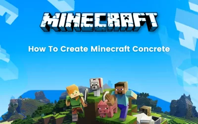 How To Create Minecraft Concrete 2022: Step-By-Step Guide