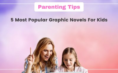 5 Most Popular Graphic Novels For Kids Of All Ages [With A Bonus]