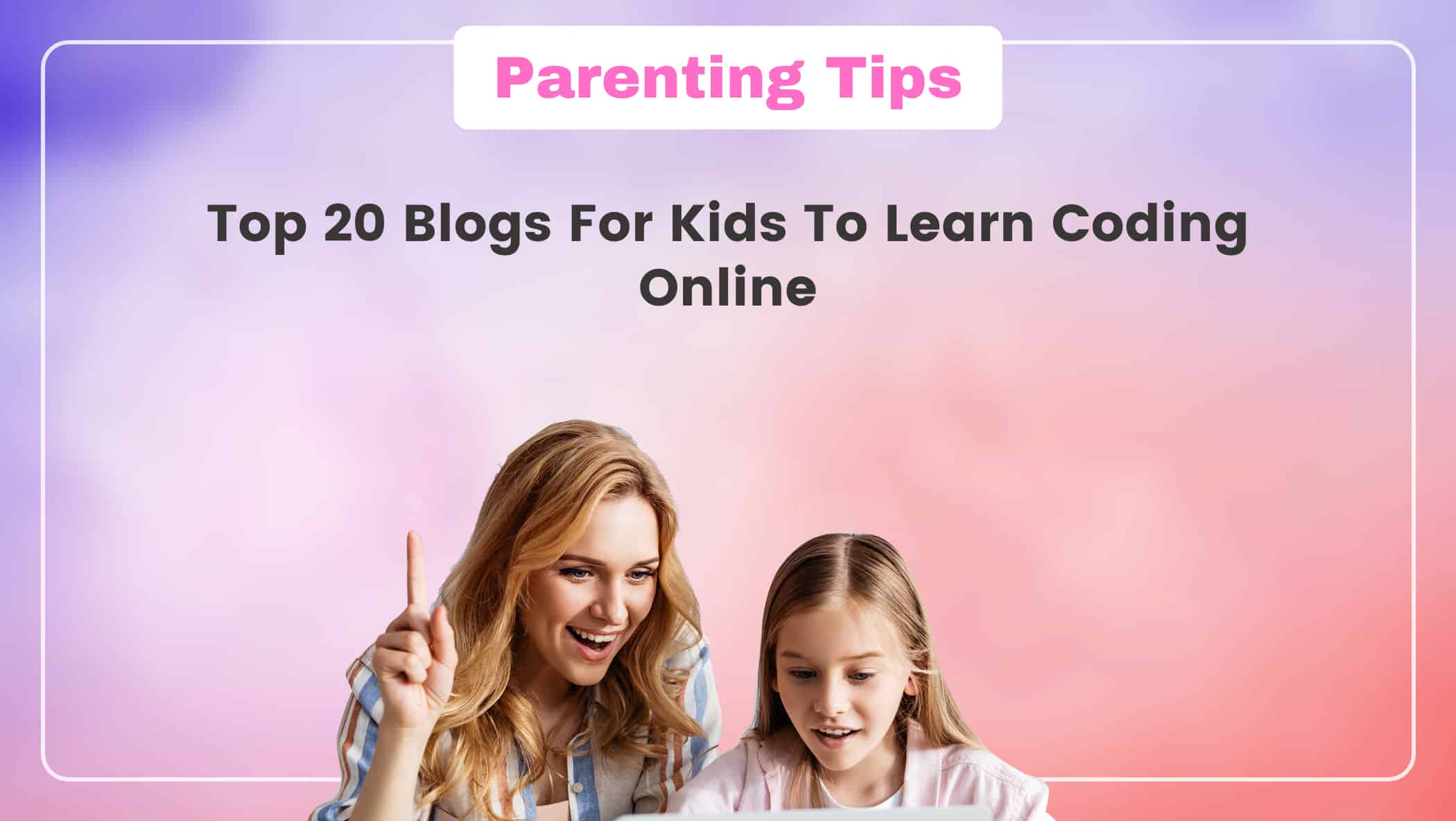 Top 20 Blogs For Kids To Learn Coding Online Image