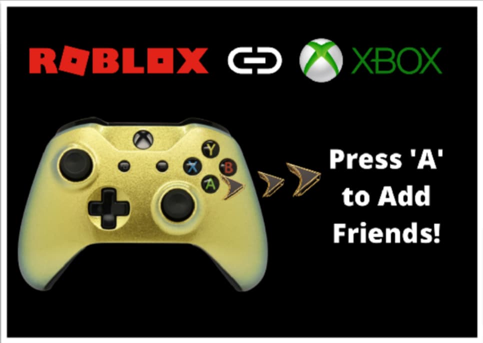 How To Add Friends On Roblox Xbox Cross-Platform