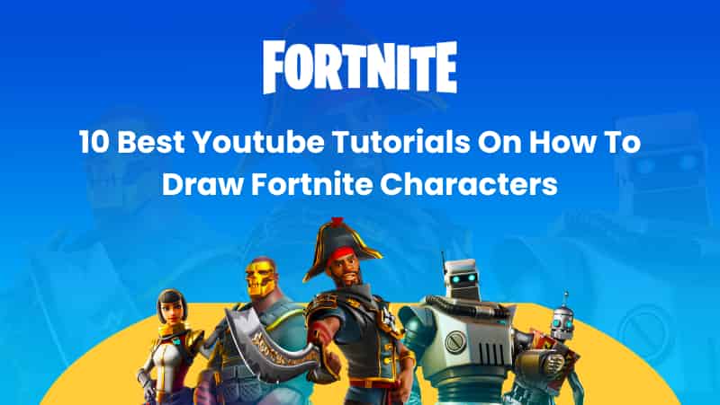 How To Draw Fortnite Characters