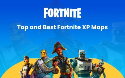 Top and Best Fortnite XP Maps [2022 Edition]