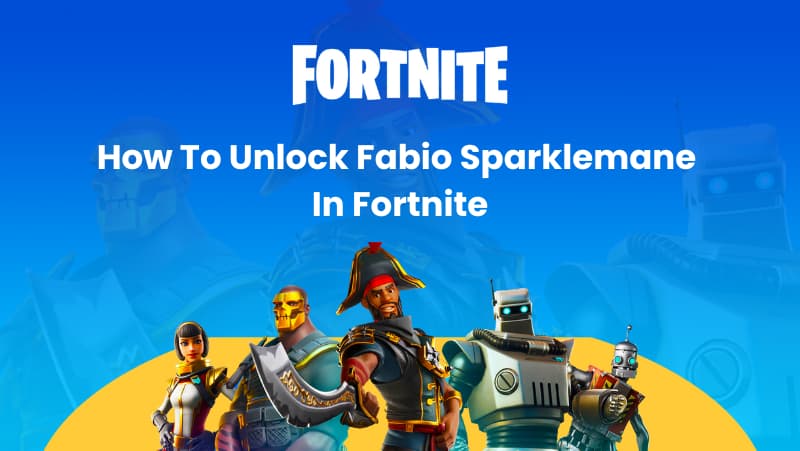 How to Unlock Fabio Sparklemane in Fortnite