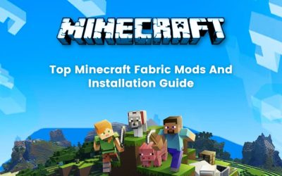 Minecraft Fabric: Top Minecraft Fabric Mods and Installation Guide