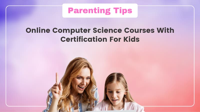 9 online computer science courses with certification for kids