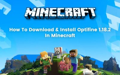 How To Download & Install Optifine 1.18.2 in Minecraft