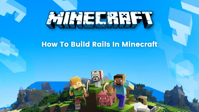 Rails in Minecraft