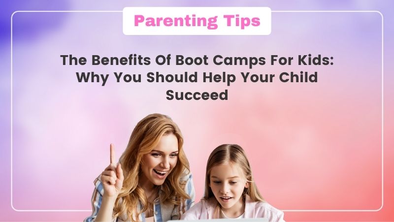 Benefits of boot camps for kids