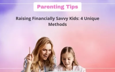 Raising Financially Savvy Kids: 4 Unique Methods