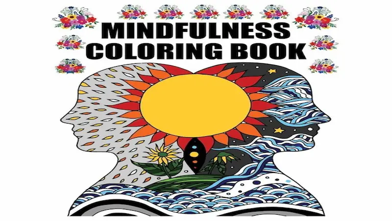 What Is Mindful Coloring? (+39 Creative Mindfulness Ideas)