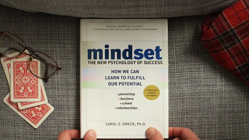 "Mindset: The New Psychology of Success" by Carol S. Dweck