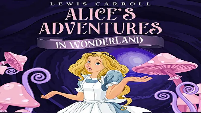 "Alice's Adventures in Wonderland"
